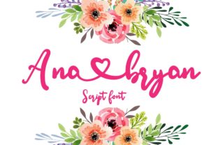 Why Ana Bryan Is the Script Handwritten Font Your Campaign Needs